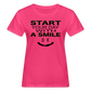 Women Start your Day T-Shirt - neon pink